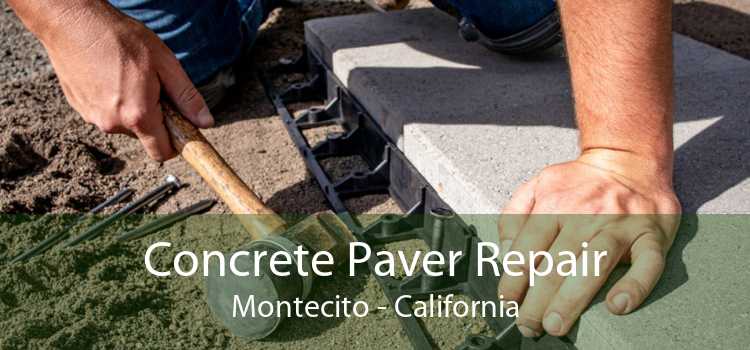 Concrete Paver Repair Montecito - California