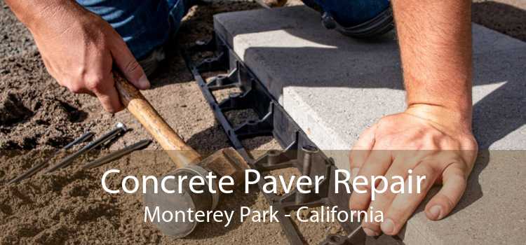 Concrete Paver Repair Monterey Park - California