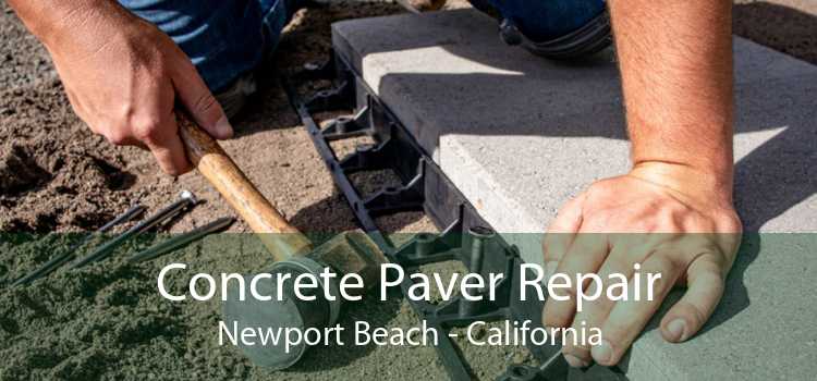 Concrete Paver Repair Newport Beach - California