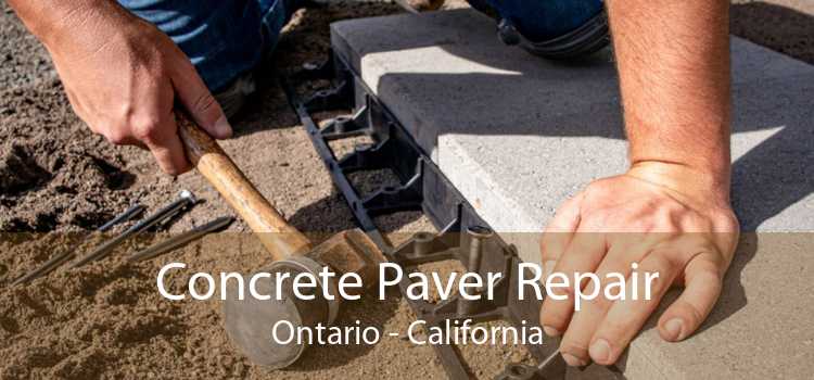 Concrete Paver Repair Ontario - California