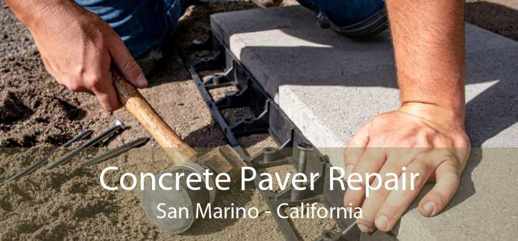 Concrete Paver Repair San Marino - California