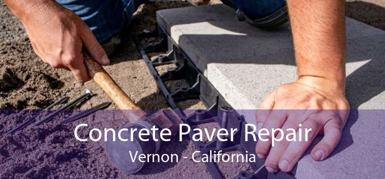 Concrete Paver Repair Vernon - California