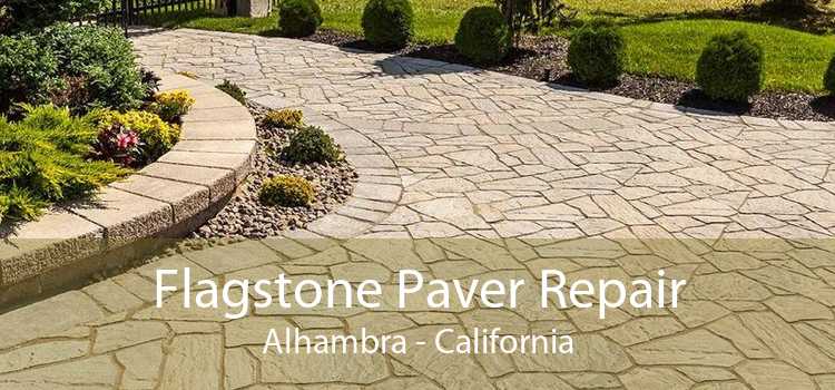 Flagstone Paver Repair Alhambra - California