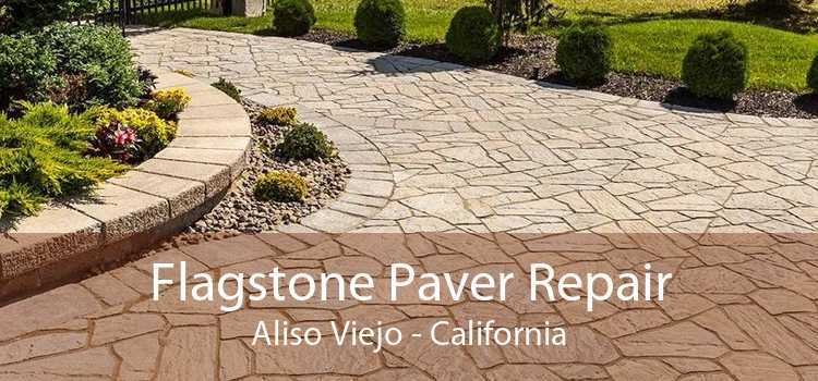 Flagstone Paver Repair Aliso Viejo - California