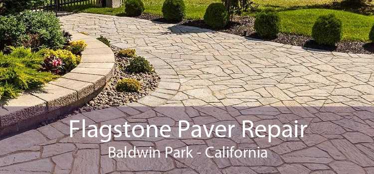 Flagstone Paver Repair Baldwin Park - California