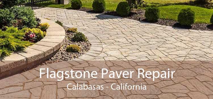 Flagstone Paver Repair Calabasas - California