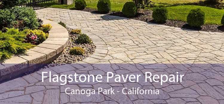 Flagstone Paver Repair Canoga Park - California