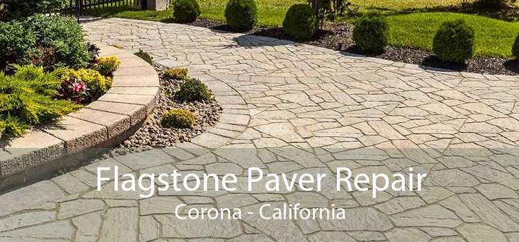 Flagstone Paver Repair Corona - California