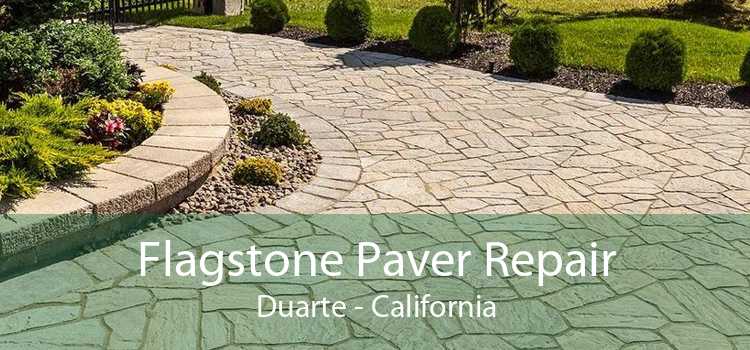 Flagstone Paver Repair Duarte - California