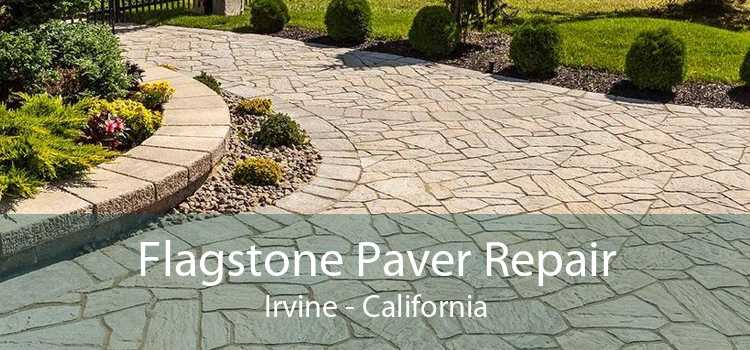 Flagstone Paver Repair Irvine - California