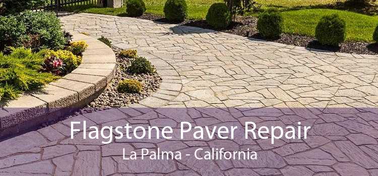 Flagstone Paver Repair La Palma - California