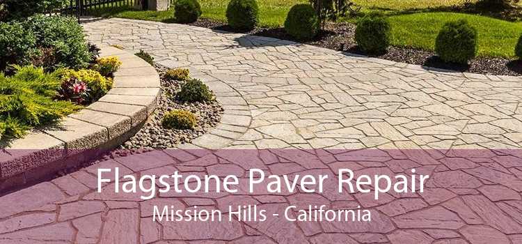 Flagstone Paver Repair Mission Hills - California