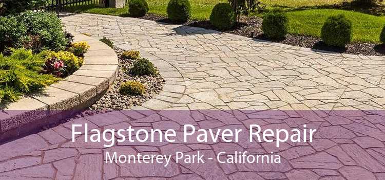 Flagstone Paver Repair Monterey Park - California