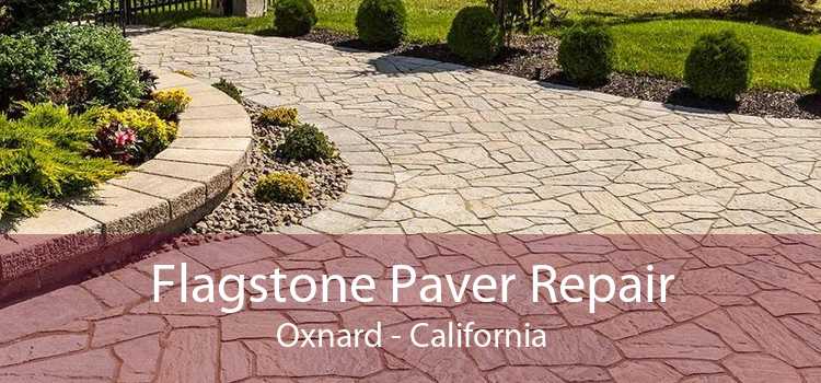 Flagstone Paver Repair Oxnard - California