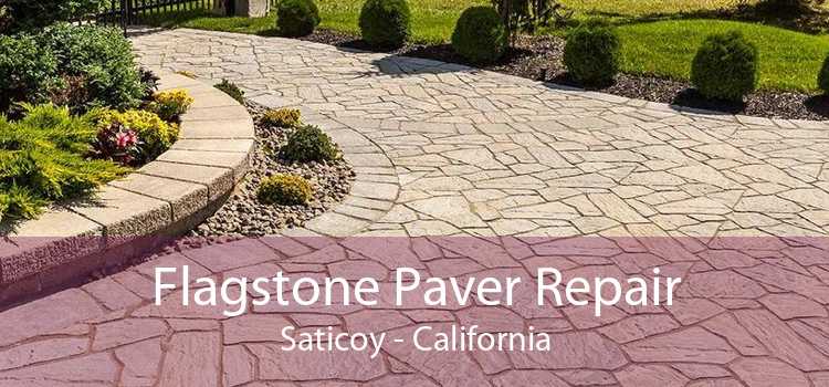 Flagstone Paver Repair Saticoy - California