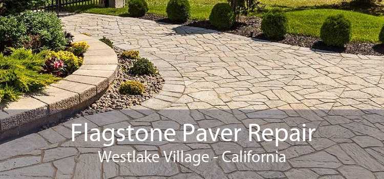 Flagstone Paver Repair Westlake Village - California