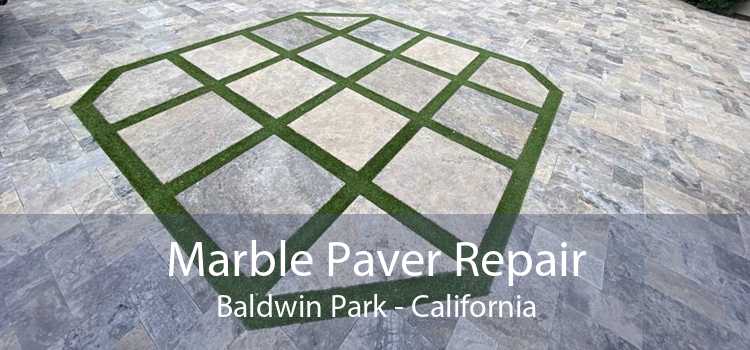 Marble Paver Repair Baldwin Park - California