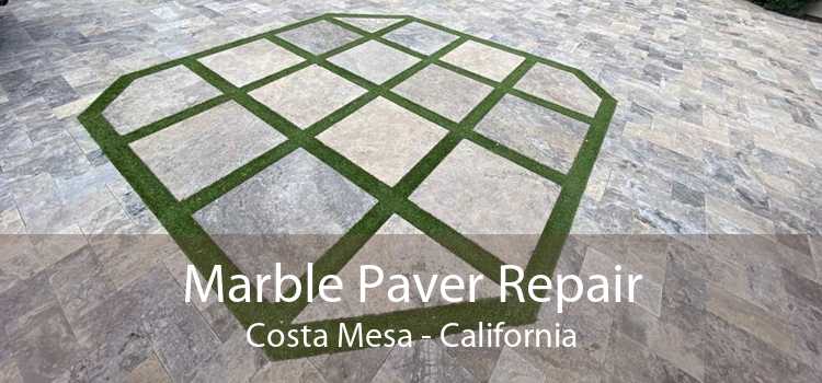 Marble Paver Repair Costa Mesa - California