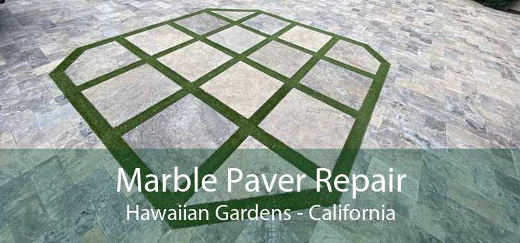 Marble Paver Repair Hawaiian Gardens - California