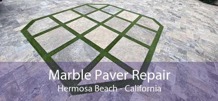 Marble Paver Repair Hermosa Beach - California