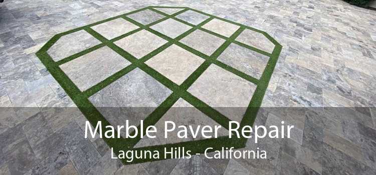 Marble Paver Repair Laguna Hills - California