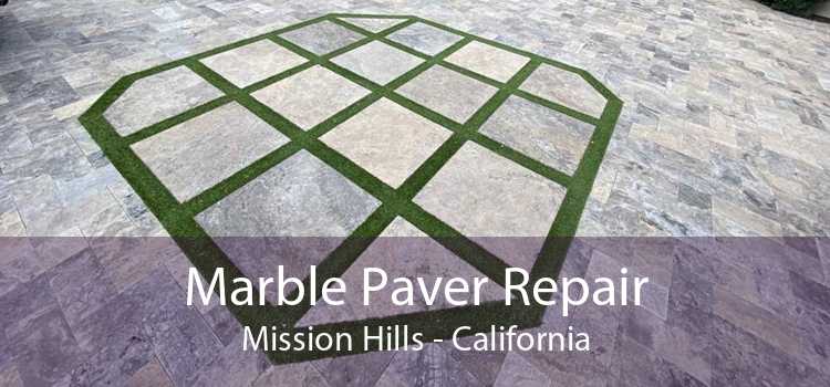 Marble Paver Repair Mission Hills - California