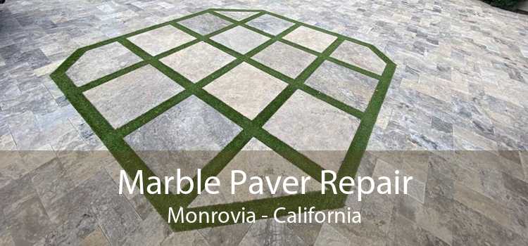 Marble Paver Repair Monrovia - California