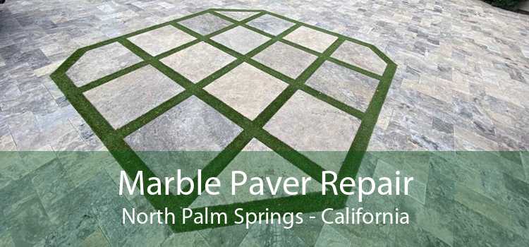 Marble Paver Repair North Palm Springs - California