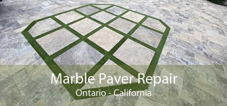 Marble Paver Repair Ontario - California