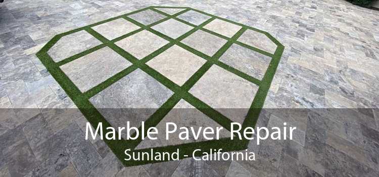 Marble Paver Repair Sunland - California