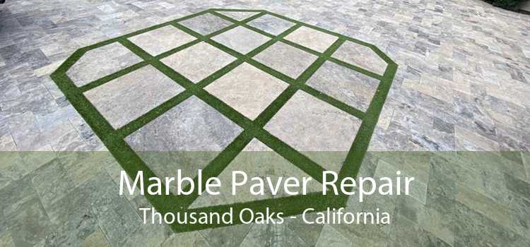 Marble Paver Repair Thousand Oaks - California