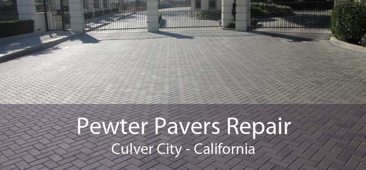 Pewter Pavers Repair Culver City - California