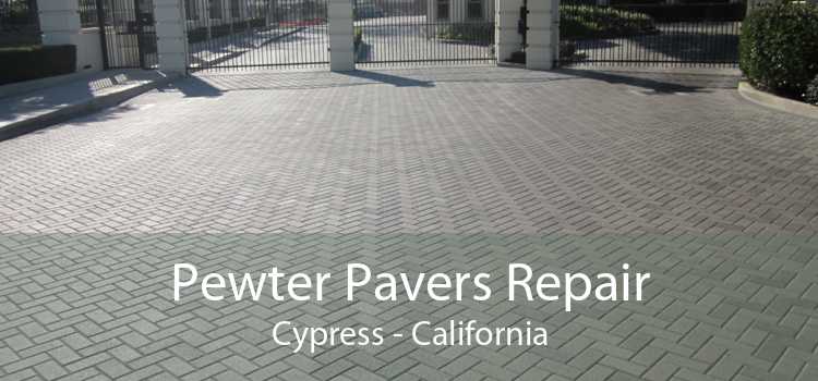 Pewter Pavers Repair Cypress - California