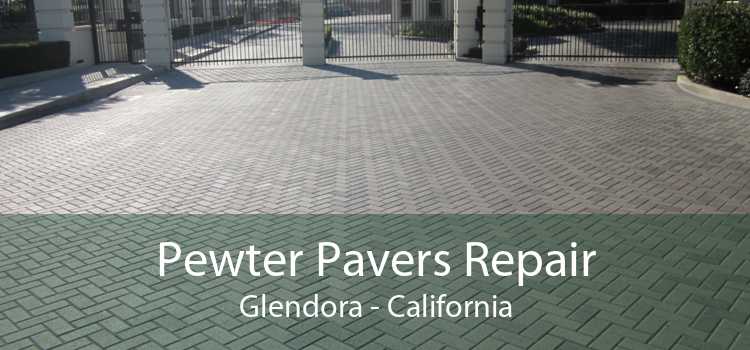 Pewter Pavers Repair Glendora - California