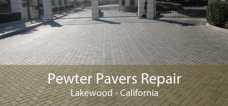 Pewter Pavers Repair Lakewood - California