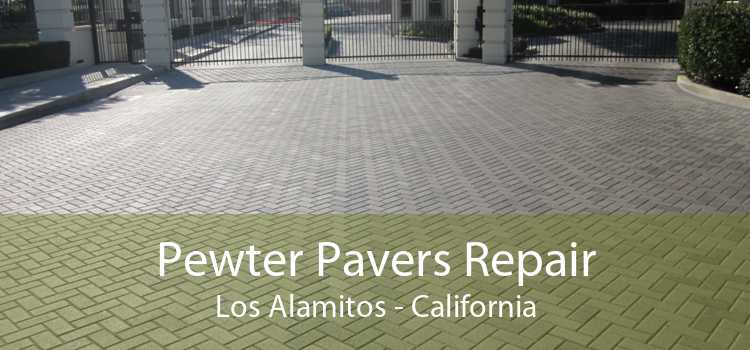 Pewter Pavers Repair Los Alamitos - California