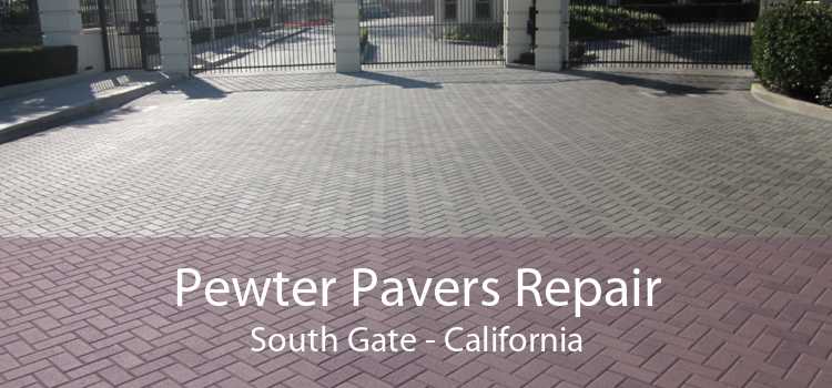 Pewter Pavers Repair South Gate - California