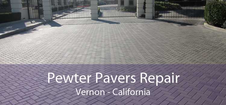 Pewter Pavers Repair Vernon - California