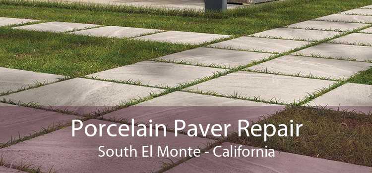 Porcelain Paver Repair South El Monte - California