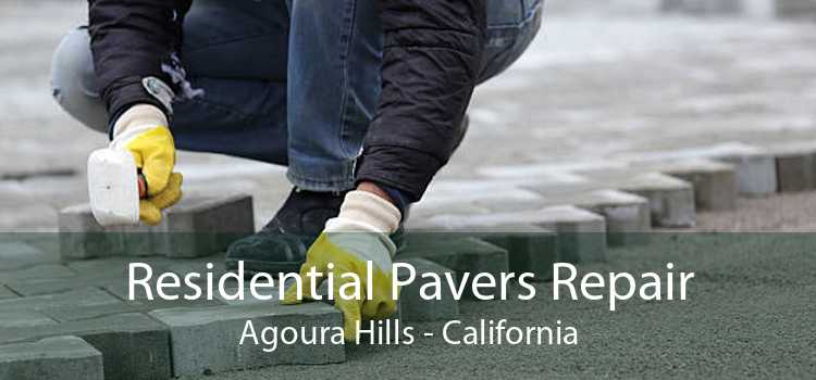 Residential Pavers Repair Agoura Hills - California