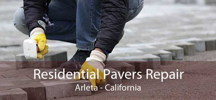 Residential Pavers Repair Arleta - California