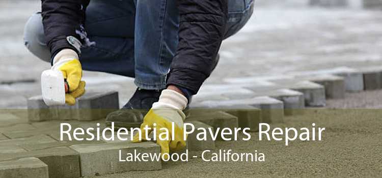 Residential Pavers Repair Lakewood - California