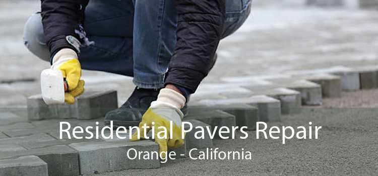 Residential Pavers Repair Orange - California