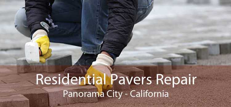 Residential Pavers Repair Panorama City - California