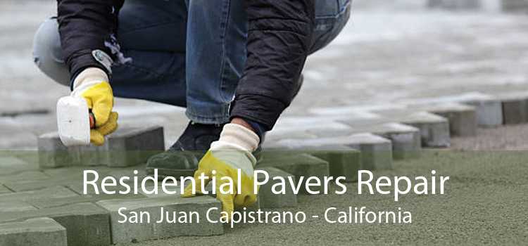 Residential Pavers Repair San Juan Capistrano - California