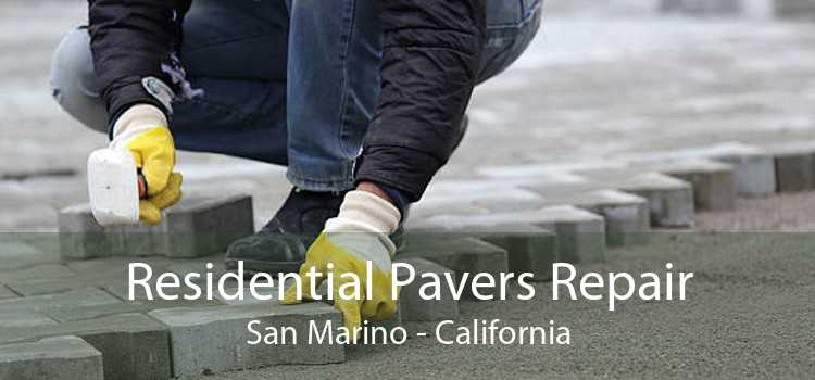 Residential Pavers Repair San Marino - California