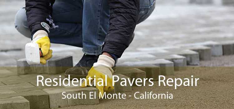 Residential Pavers Repair South El Monte - California