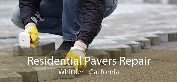 Residential Pavers Repair Whittier - California