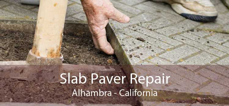 Slab Paver Repair Alhambra - California