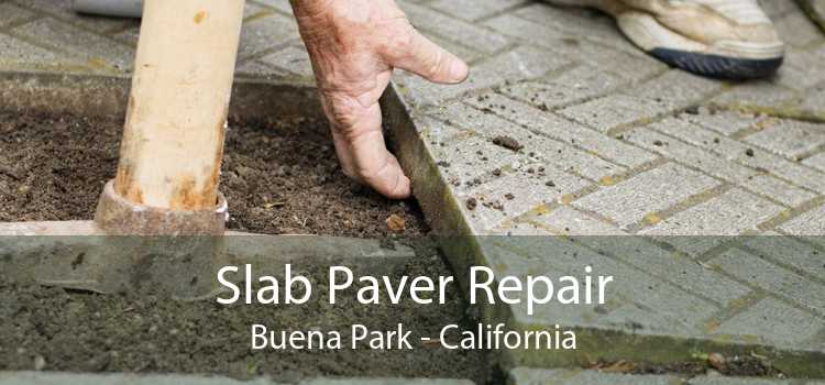 Slab Paver Repair Buena Park - California